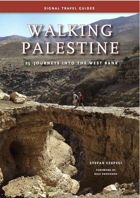 Walking Palestine - Stefan Szepesi