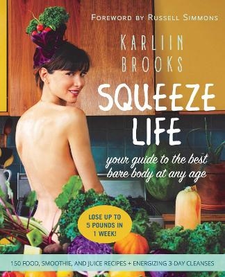 Squeeze Life - Karliin Brooks