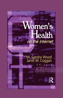 Women's Health on the Internet - Janet M Coggan