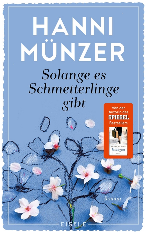 Solange es Schmetterlinge gibt - Hanni Münzer