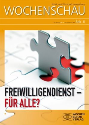 Freiwilligendienst - Für alle? - Redaktion der Wochenschau