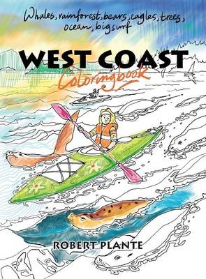 West Coast Coloring Book - Robert Plante