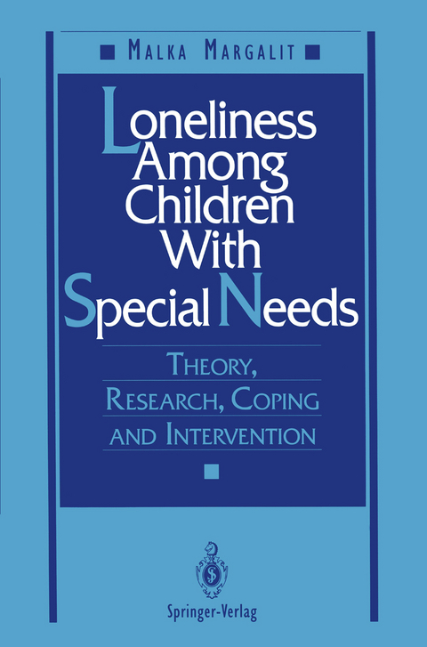 Loneliness Among Children With Special Needs - Malka Margalit