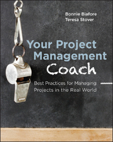 Your Project Management Coach - Bonnie Biafore, Teresa S. Stover