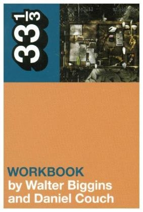 Bob Mould's Workbook - Walter Biggins, Daniel Couch