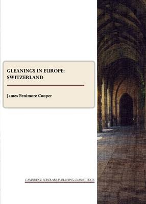 Gleanings in Europe - James Fenimore Cooper