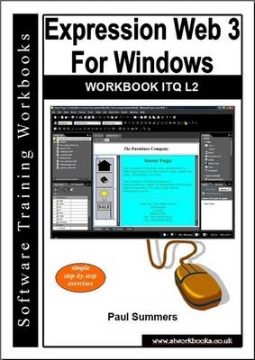 Expression Web 3 for Windows Workbook Itq L2 - Paul Summers