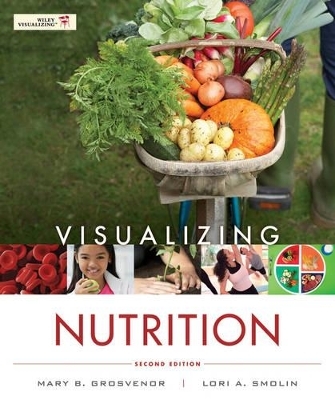 Visualizing Nutrition -  Grosvenor, Lori A Smolin