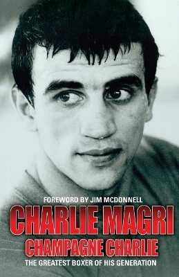 Champagne Charlie - Charlie Magri