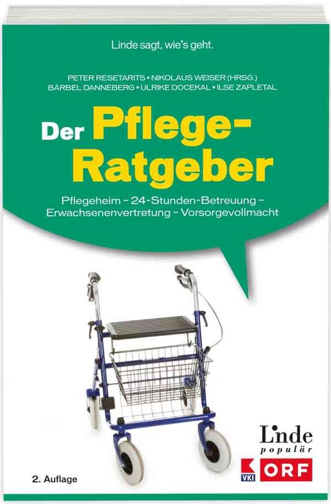 Der Pflege-Ratgeber - Ulrike Docekal, Ilse Zapletal, Bärbel Mende-Danneberg