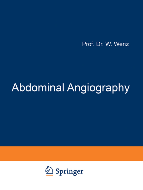 Abdominal Angiography - Werner Wenz