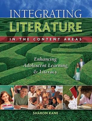 Integrating Literature in the Content Areas - Sharon Kane