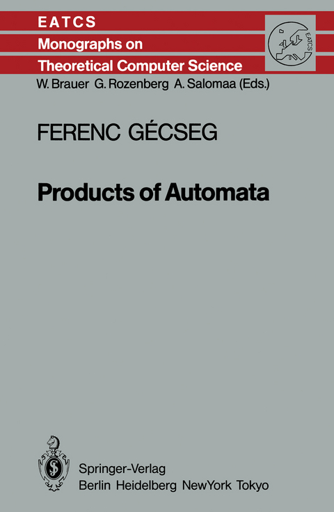 Products of Automata - Ferenc Gecseg