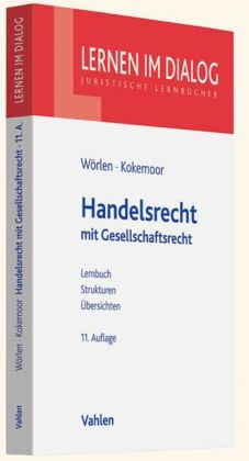 Handelsrecht - Rainer Wörlen, Karin Metzler-Müller, Axel Kokemoor