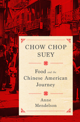 Chow Chop Suey - Anne Mendelson