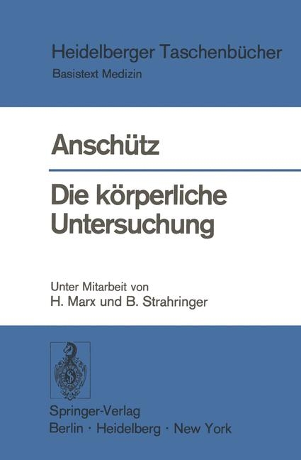 Die Karperliche Untersuchung. - F Anschtz, Felix Anschutz, Felix Anschautz