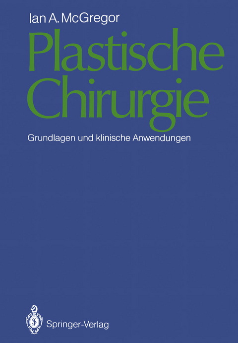 Plastische Chirurgie - Ian A. McGregor