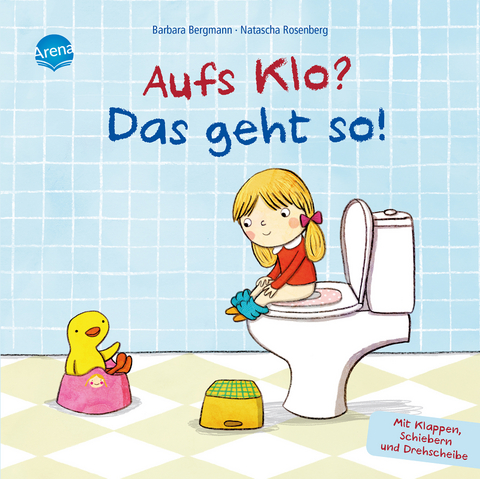 Aufs Klo? Das geht so! - Barbara Bergmann