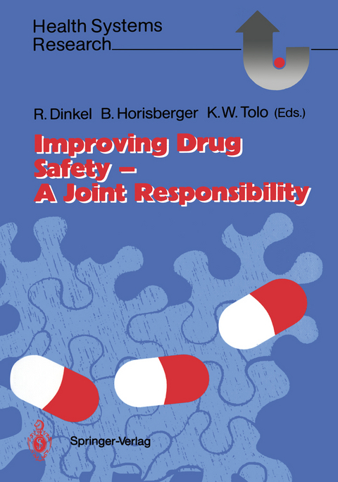 Improving Drug Safety — A Joint Responsibility - 