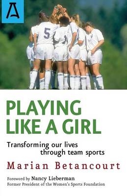 Playing Like a Girl - Marian Betancourt