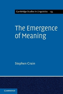 The Emergence of Meaning - Stephen Crain