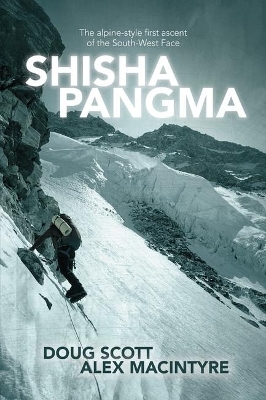 Shisha Pangma - Doug Scott, Alex MacIntyre