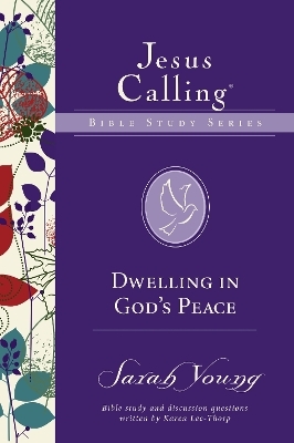 Dwelling in God's Peace - Sarah Young