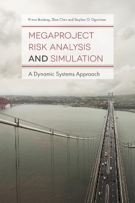 Megaproject Risk Analysis and Simulation - Prince Boateng, Zhen Chen, Stephen O. Ogunlana