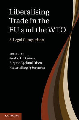 Liberalising Trade in the EU and the WTO - 