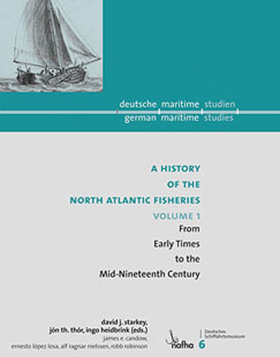 A History of the North Atlantic Fisheries - Volume 1 - 