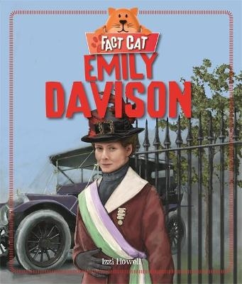 Fact Cat: History: Emily Davison - Izzi Howell