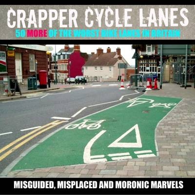 Crapper Cycle Lanes -  Warrington Cycle Campaign