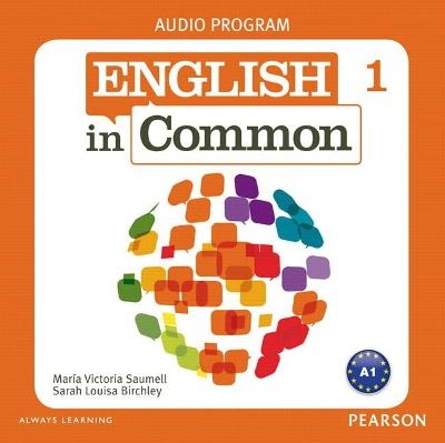 English in Common 1 Class Audio CDs - Maria Saumell, Sarah Birchley