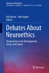 Debates About Neuroethics - 