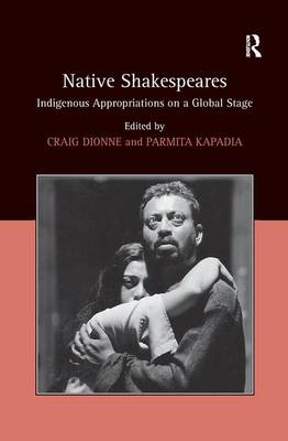 Native Shakespeares - Parmita Kapadia