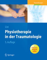 Physiotherapie in der Traumatologie - Margrit List