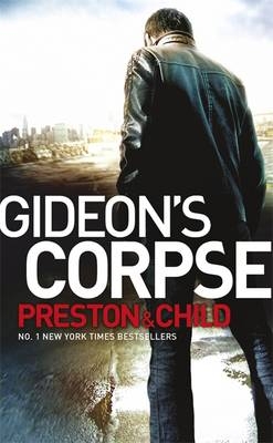 Gideon's Corpse - Lincoln Child, Douglas Preston