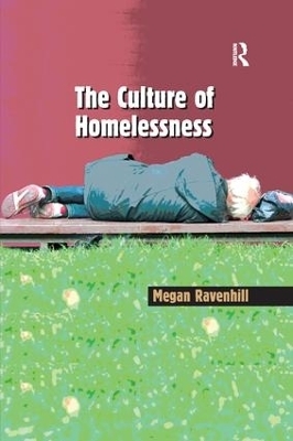 The Culture of Homelessness - Megan Ravenhill