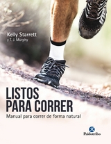 Listos para correr - Kelly Starrett, T.J. Murphy