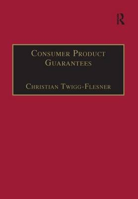 Consumer Product Guarantees - Christian Twigg-Flesner