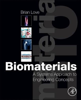 Biomaterials - Brian J. Love