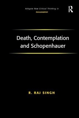 Death, Contemplation and Schopenhauer - R. Raj Singh