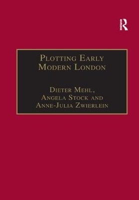 Plotting Early Modern London - Dieter Mehl