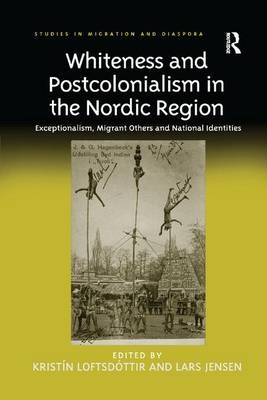 Whiteness and Postcolonialism in the Nordic Region - 