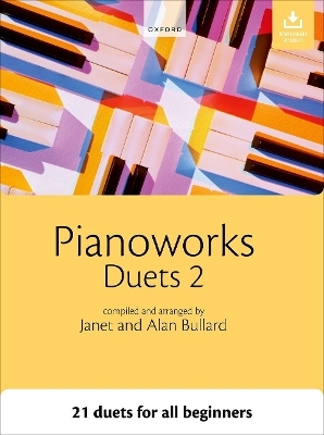 Pianoworks Duets 2 - Janet Bullard, Alan Bullard