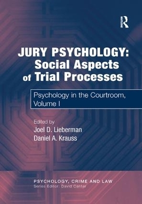 Jury Psychology: Social Aspects of Trial Processes - Daniel A. Krauss