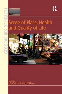 Sense of Place, Health and Quality of Life - Allison Williams