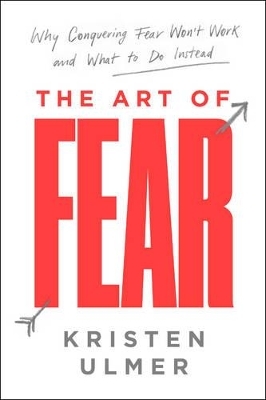 The Art of Fear - Kristen Ulmer