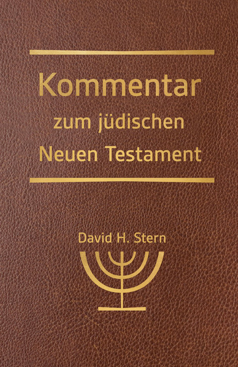 Kommentar zum Jüdischen Neuen Testament - David H. Stern