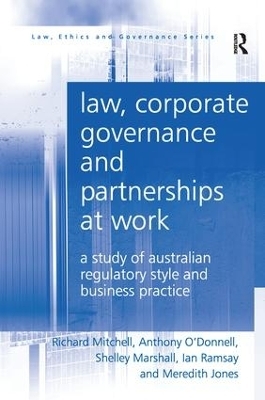 Law, Corporate Governance and Partnerships at Work - Richard Mitchell, Anthony O'Donnell, Shelley Marshall, Ian Ramsay, Meredith Jones